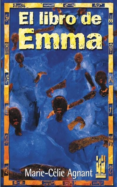 EL LIBRO DE EMMA | 9788481362718 | AGNANT, MARIE-CELIE