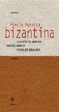 POESÍA HERÓICA BIZANTINA | 9788424923693 | VARIOS