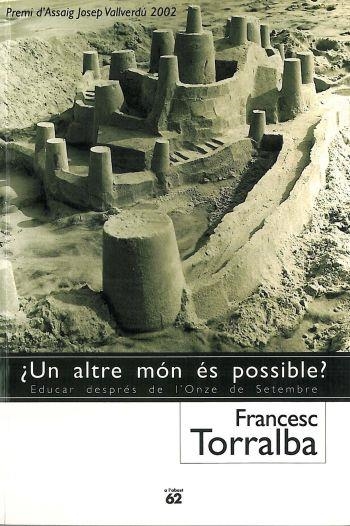 ¿UN ALTRE MÓN ÉS POSSIBLE? | 9788429752946 | FRANCESC TORRALBA