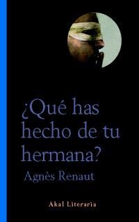 ¿QUÉ HAS HECHO DE TU HERMANA? | 9788446015796 | RENAULT, AGNES