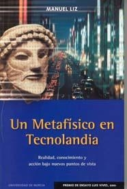 UN METAFISICO EN TECNOLANDIA | 9788483713303 | LIZ GUTIERREZ,MANUEL