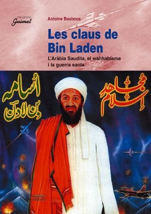 LES CLAUS DE BIN LADEN | 9788479354701 | BASBOUS, ANTOINE