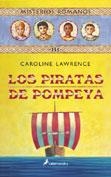 PIRATAS DE POMPEYA, LOS | 9788478887989 | LAWRENCE, CAROLINE