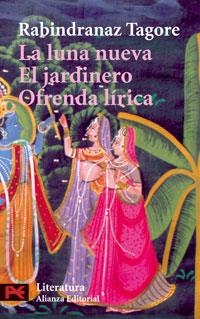 LA LUNA NUEVA. EL JARDINERO. OFRENDA LÍRICA | 9788420635996 | TAGORE, RABINDRANAZ