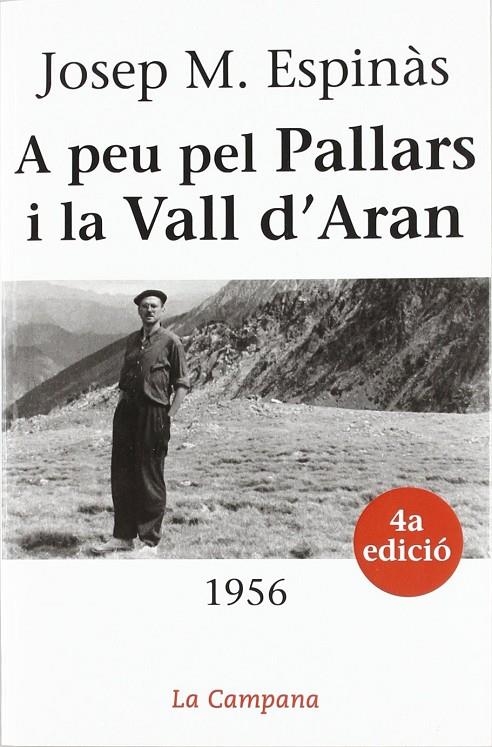 A PEU PEL PALLARS I LA VALL D'ARAN (1956) | 9788488791795 | ESPINÀS, JOSEP MARIA