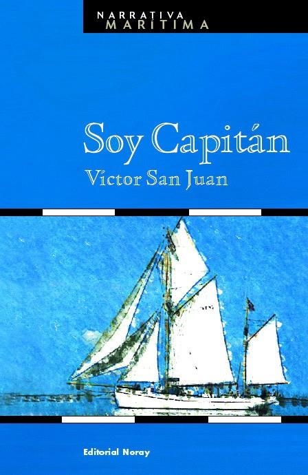 SOY CAPITÁN | 9788474861310 | SAN JUAN, VÍCTOR