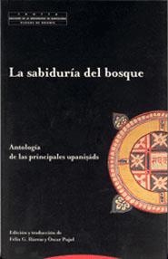 LA SABIDURÍA DEL BOSQUE | 9788481645941 | ILÁRRAZ, FÉLIX/PUJOL, OSCAR