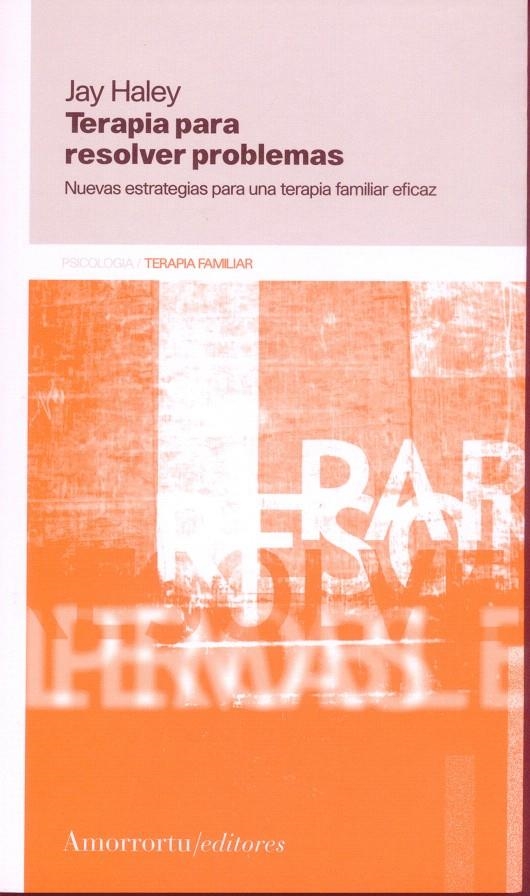 TERAPIA PARA RESOLVER PROBLEMAS | 9789505184545 | HALEY, JAY