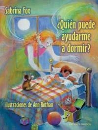 QUIÉN PUEDE AYUDARME A DORMIR? | 9788497770187 | FOX, SABRINA/RITHAN, ANN