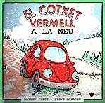 EL COTXET VERMELL A LA NEU | 9788424660949 | PRICE, MATHEW