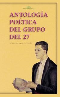 ANTOLOGÍA POÉTICA DEL GRUPO DEL 27 | 9788446015215 | VARIOS AUTORES