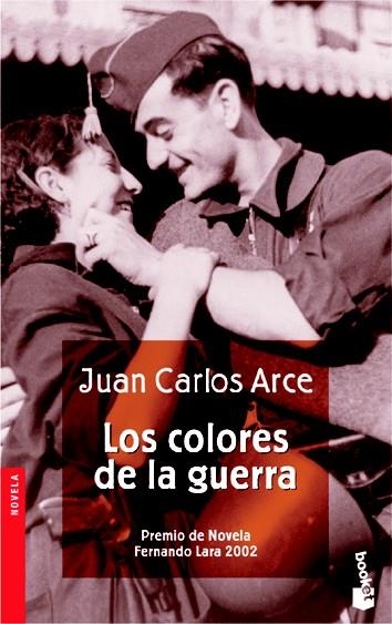 LOS COLORES DE LA GUERRA | 9788408048374 | JUAN CARLOS ARCE