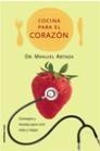 COCINA PARA EL CORAZÓN | 9788427027060 | DR. MANUEL DE ARTAZA