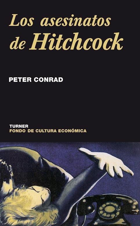 LOS ASESINATOS DE HITCHCOCK | 9788475065946 | CONRAD,PETER