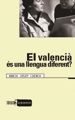 EL VALENCIÀ ÉS UNA LLENGUA DIFERENT? | 9788481314526 | CUENCA ORDINYANA, Mª JOSEP