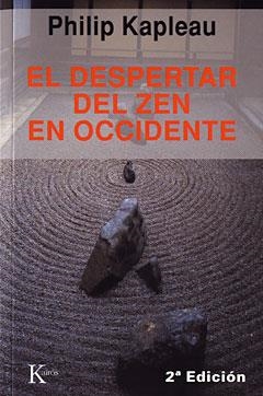 EL DESPERTAR DEL ZEN EN OCCIDENTE | 9788472451261 | KAPLEAU, PHILIP