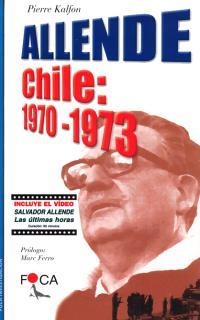 ALLENDE-CHILE: 1970-1973 (CONTIENE VÍDEO). | 9788493048143 | KALFON, PIERRE