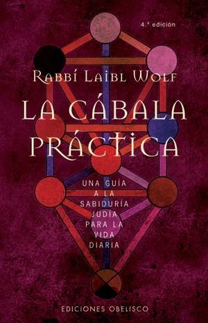 CABALA PRACTICA,LA | 9788497770446 | WOLF, LAIBL