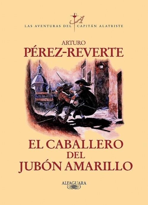 EL CABALLERO DEL JUBÓN AMARILLO | 9788420400211 | PÉREZ-REVERTE, ARTURO