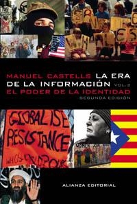 LA ERA DE LA INFORMACIÓN. ECONOMÍA, SOCIEDAD Y CULTURA | 9788420647401 | CASTELLS, MANUEL