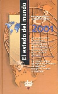 EL ESTADO DEL MUNDO 2001. ANUARIO ECONÓMICO GEOPOLÍTICO MUNDIAL | 9788446015932 | VARIOS AUTORES