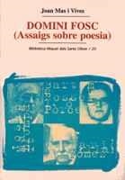 DOMINI FOSC (ASSAIGS SOBRE POESIA) | 9788484155256 | MAS I VIVES, JOAN