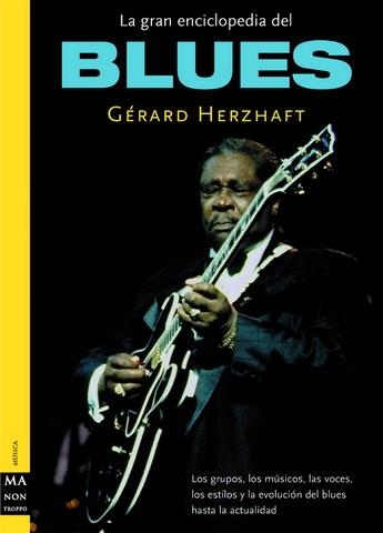 GRAN ENCICLOPEDIA DEL BLUES, LA | 9788495601827 | HERZHAFT, GÉRARD