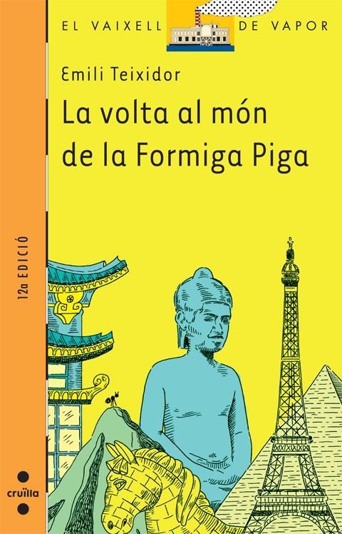 C-VVT.120 LA VOLTA AL MON DE LA FORMIGA | 9788466102926 | TEIXIDOR I VILADECÀS, EMILI