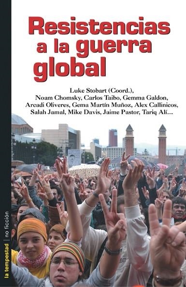 RESISTENCIAS A LA GUERRA GLOBAL | 9788479489748 | VARIOS AUTORES