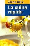 LA CUINA RÀPIDA | 9788473068550 | GLÒRIA BALIU