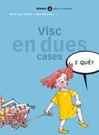 VISC EN DUES CASES | 9788424650605 | AGUR MEABE, MIREN