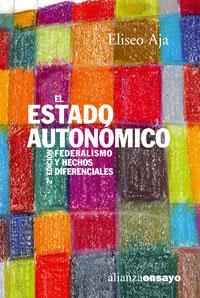 EL ESTADO AUTONÓMICO | 9788420639055 | AJA, ELISEO