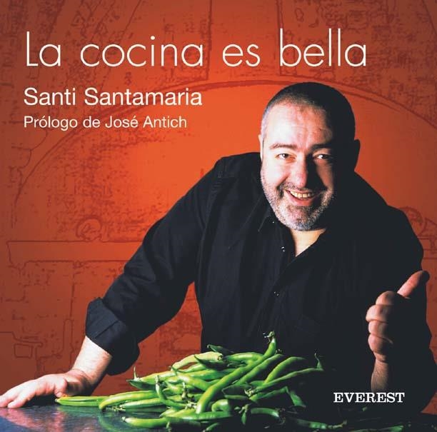 LA COCINA ES BELLA | 9788424185114 | SANTI SANTAMARIA PUIG