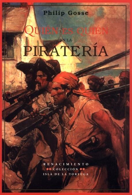 QUIÉN ES QUIÉN EN LA PIRATERÍA | 9788484721239 | GOSSE, PHILIP