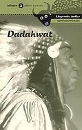 DADAHWAT. LLEGENDES ÍNDIES NORD-AMERICANES | 9788424634728 | DIVERSOS AUTORS