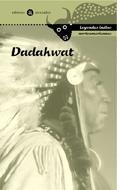 DADAHWAT. LEYENDAS INDIAS NORTEAMERICANAS | 9788424639723