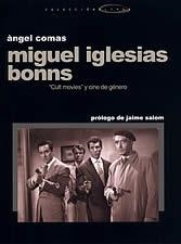 MIGUEL IGLESIAS BONNS | 9788496035393 | ÀNGEL COMAS