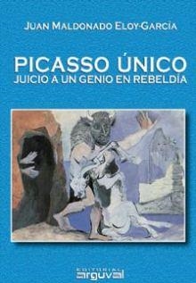 PICASSO ÚNICO | 9788495948540 | MALDONADO ELOY-GARCÍA, JUAN