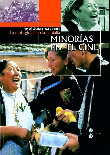 MINORÍAS EN EL CINE. LA ETNIA GITANA EN LA PANTALLA | 9788447526055 | GARRIDO , JOSÉ ÁNGEL