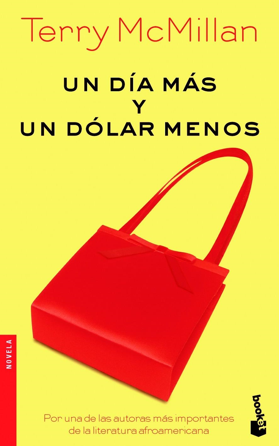 UN DÍA MÁS Y UN DÓLAR MENOS | 9788432216442 | TERRY MCMILLAN