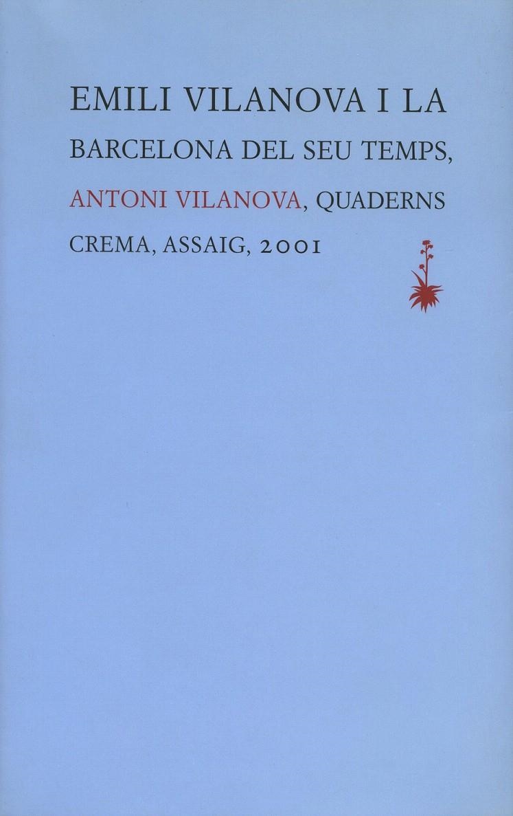 EMILI VILANOVA I LA BARCELONA DEL SEU TEMPS | 9788477273226 | VILANOVA, ANTONI