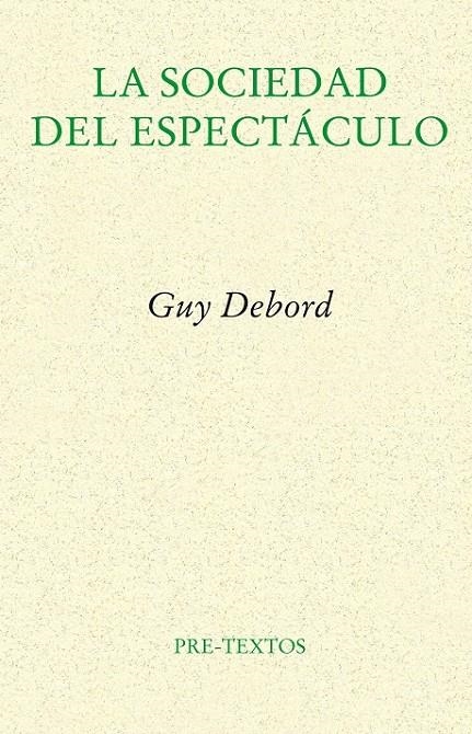 LA SOCIEDAD DEL ESPECTÁCULO | 9788481914429 | DEBORD, GUY