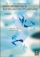 DOSCIENTOS 50 EJERCICIOS DE ESTIRAMIENTO Y TONIFICACIÓN MUSCULAR | 9788480194693 | WAYMEL, THIERRY/CHOQUE, JACQUES