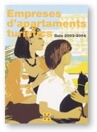 CATALUNYA. GUIA D'EMPRESES D'APARTAMENTS TURÍSTICS 2003-2004 | 9788439360575 | DIRECCIÓ GENERAL DE TURISME