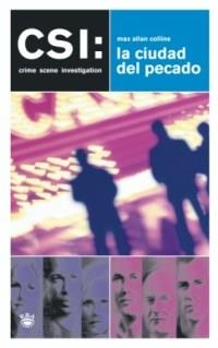 CSI - LA CIUDAD DEL PECADO | 9788478710294 | ALLAN COLLINS, MAX