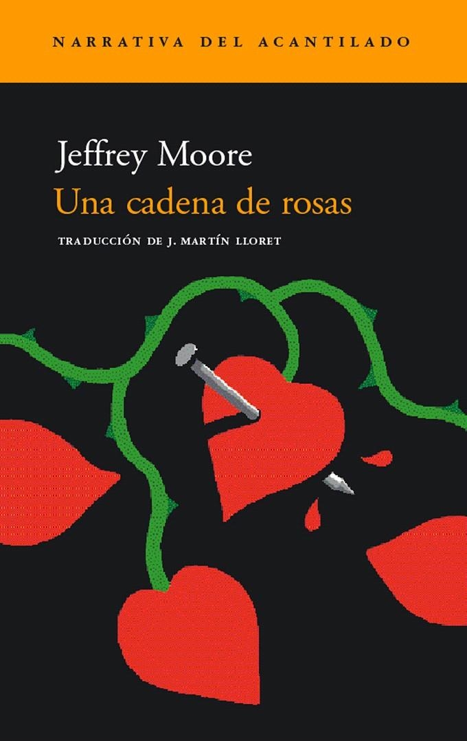 UNA CADENA DE ROSAS | 9788496136274 | MOORE, JEFFREY