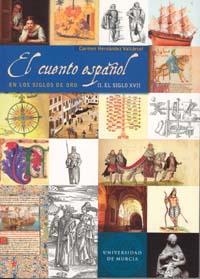 CUENTO ESPAÑOL EN LOS SIGLOS DE ORO: SIGLO XVII | 9788483713150 | HERNANDEZ VALCARCEL, CARMEN