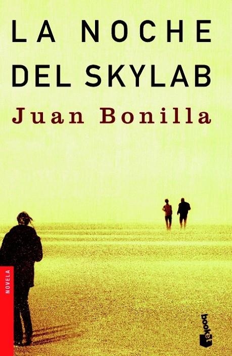 LA NOCHE DEL SKYLAB | 9788432216497 | JUAN BONILLA