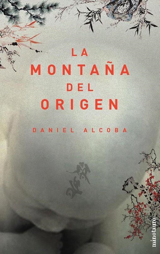 LA MONTAÑA DEL ORIGEN | 9788445074718 | DANIEL ALCOBA