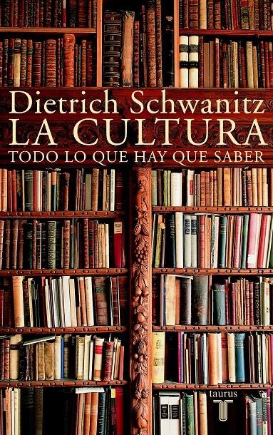 LA CULTURA | 9788430604777 | SCHWANITZ, DIETRICH